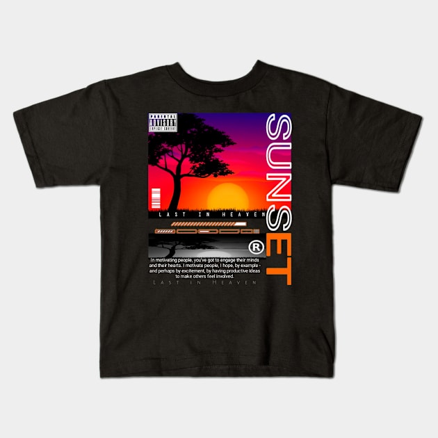 Sunset - Last in Heaven Kids T-Shirt by Permana Store official